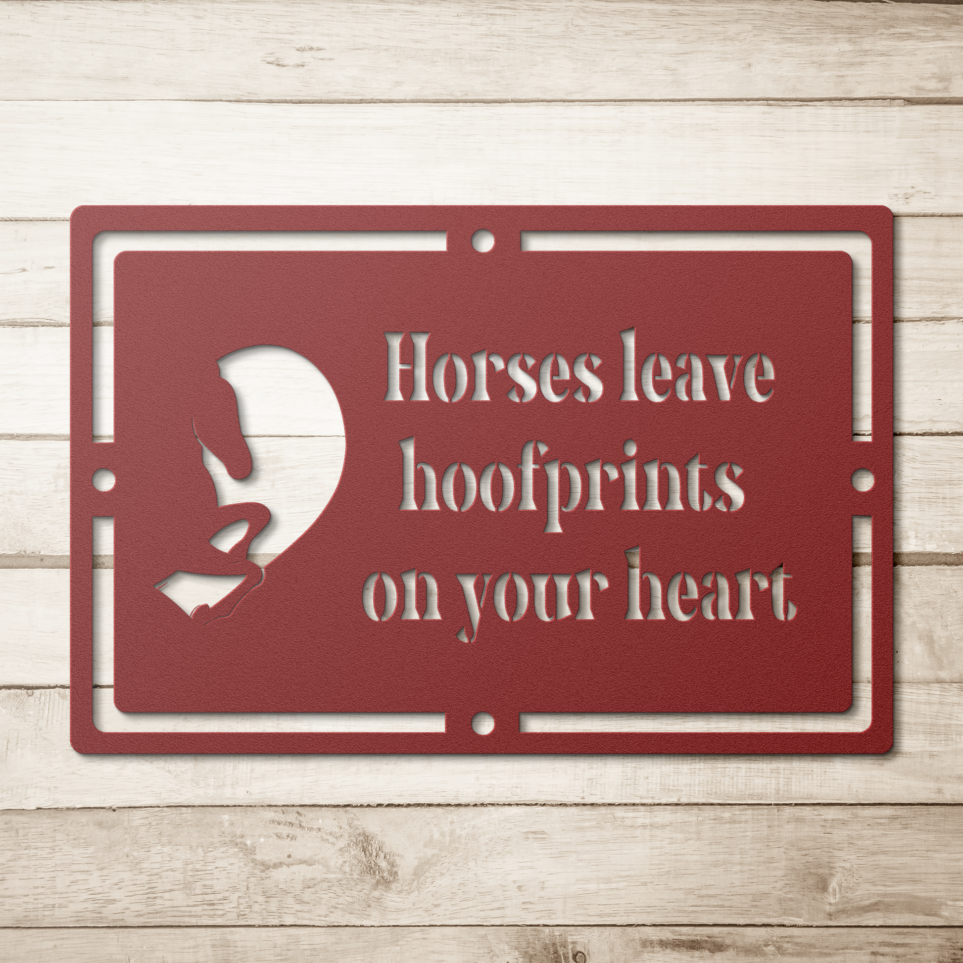 Horses_leave_Hoofprints_on_your_Heart_Red_Simple_Wood_BKGD_Mockup.png
